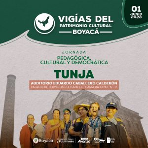 Lee más sobre el artículo Vigías del Patrimonio Cultural de Boyacá se encontrarán el 1 de junio