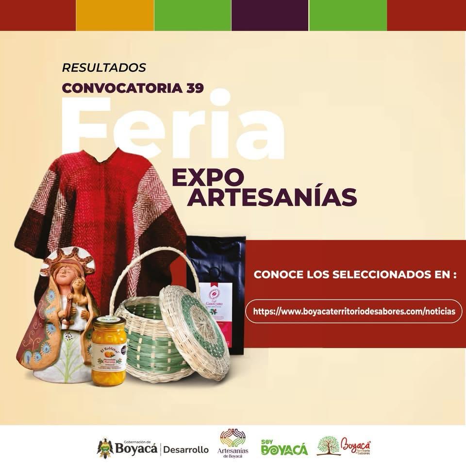 Ya están disponibles los resultados de la Convocatoria 39 – Boyacá Territorio de Sabores para los empresarios de la agroindustria que serán parte de Expoartesanías 2025